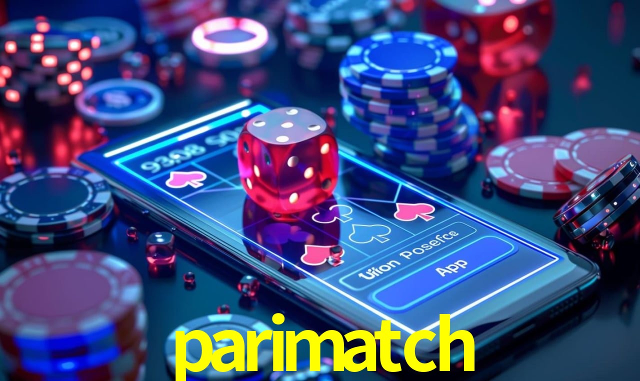 Explore as vantagens do parimatch: serviço profissional e confiabilidade